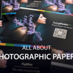 Ultimate Guide to Photographic Papers